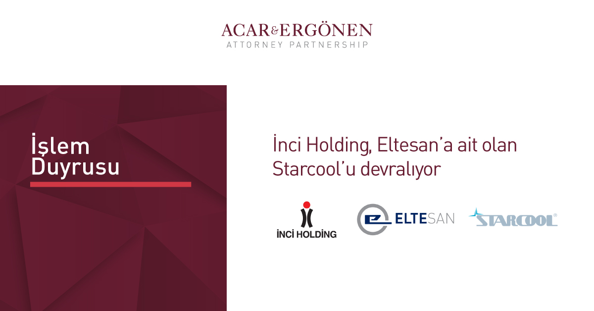 İnci Holding, Eltesan’a Ait Olan Starcool’u Devralıyor
